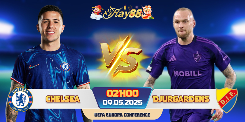 Dự đoán bóng đá Chelsea vs Djurgardens