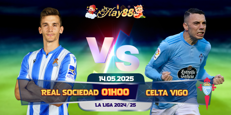 Dự đoán bóng đá Sociedad vs Celta Vigo